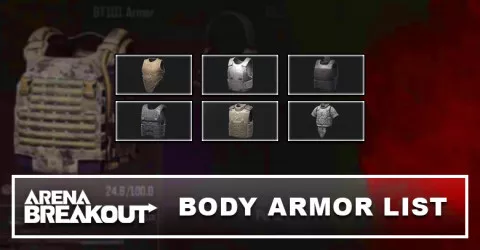 Arena Breakout Body Armor: Stats & Details