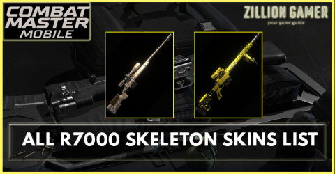 R7000 Skeleton Skins List - Combat Master Mobile